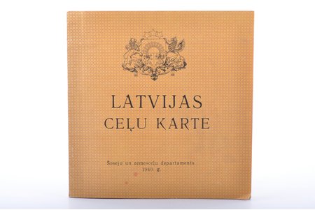 "Latvijas ceļu karte", 1940, Šoseju un zemesceļu departaments, 27 x 26.5 cm