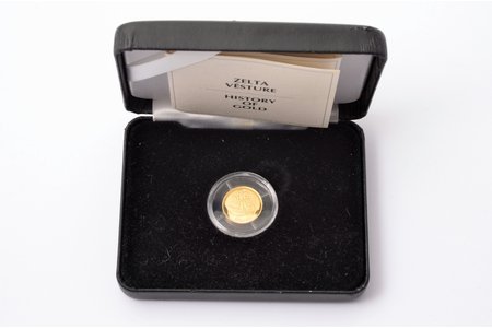 Latvia, 10 lats, 1998, History of Gold, gold, Proof, fineness 999.9, 1.2442 g, fine gold weight 1.2442 g, KM# 29