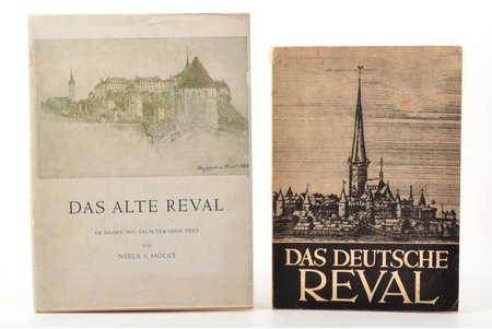 set of 2 books: "Das Alte Reval von Niels v. Holst" / Das Deutsche Reval. Dokumente", 1942, verlag von S. Hirzel, Deutsche Buchhandlung, Leipzig, Revel, 113 / 99 pages, dust-cover, 27 x 19.5 / 24 x 17 cm