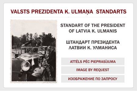 Latvijas Valsts prezidenta karogs (standarts), no K. Ulmaņa automašīnas, saskaņā ar likumu "Par Valsts prezidenta standartu, Saeimas priekšsēdētāja karogu, Ministru prezidenta karogu un aizsardzības ministra karogu", lotes attēla publikācija ir aizliegta. Pēc pieprasījuma lotes attēls var tikt nosūtīts individuāli , ar turpmākas pārpublicēšanas aizliegumu, audums, Latvija, 20 gs. 30tie gadi, 24 x 33.8 cm, lotei ir piemērots eksporta aizliegums!