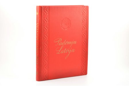 "Padomju Latvijas 10 gadi", mākslinieks R. Dzenis, edited by V. Kalpiņš, C. Palkavniece, 1950, Latvijas valsts izdevniecība, Riga, notes in book, 32 x 25.5 cm