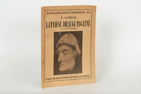 K. Lejnieks, "Jaunais zinātnieks nr. 48, Latviešu draugi pagātnē", 1937, Verlag F.Willmy, Riga, 105 pages
